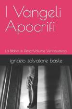 I Vangeli Apocrifi af Ignazio Salvatore Basile