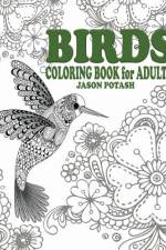 Birds Coloring Book For Adults af Jason Potash