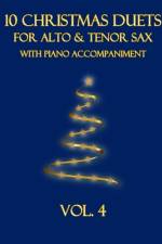 10 Christmas Duets for Alto and Tenor Sax with Piano Accompaniment af B C Dockery