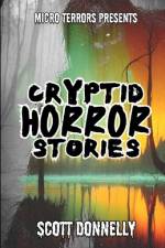 Cryptid Horror Stories af Scott Donnelly