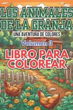 Los Animales de la Granja (Volumen 3) af J Carlos Landero R