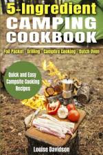 5 Ingredient Camping Cookbook af Louise Davidson