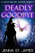 Deadly Goodbye af Jenna St James