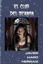 El Club del Terror af Javier Haro Herraiz