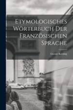 Etymologisches Wörterbuch Der Französischen Sprache af Gustav KÃ¶rting