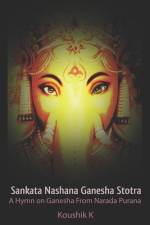 Sankata Nashana Ganesha Stotra af Koushik K