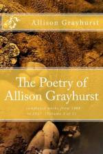 The Poetry of Allison Grayhurst af Allison Grayhurst