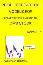 Price-Forecasting Models for Great Western Bancorp Inc GWB Stock af Ton Viet Ta