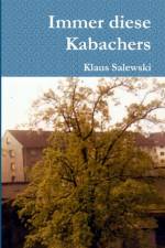 Immer diese Kabachers af Klaus Salewski