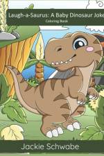 Laugh-a-Saurus af Jackie Ann Schwabe
