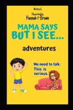 Mama Says af Hannah L Hart-Brown