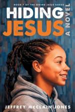 Hiding Jesus af Jeffrey McClain Jones