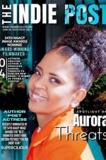 The Indie Post Aurora Threats June 20, 2023 ISSUE VOL 4 af Gina Sedman