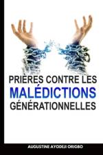 Prières Contre Les Malédictions Générationnelles af Augustine Ayodeji Origbo
