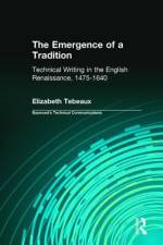 The Emergence of a Tradition af Elizabeth Tebeaux