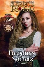 Forgotten Secrets af Elizabeth Rose