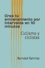 Crea tu entrenamiento por intervalos en 10 minutos af Bernabé Ramírez
