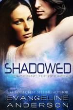 Shadowed af Evangeline Anderson