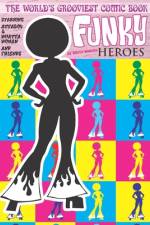 Funky Heroes af David Brian Hodges
