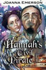 Hannah's Civil Pirate af Joanna Emerson