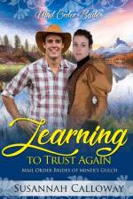 Learning to Trust Again af Susannah Calloway