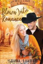 Blown Into Romance af Shanna Hatfield