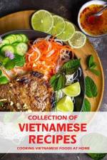Collection of Vietnamese Recipes af Corella Daniels