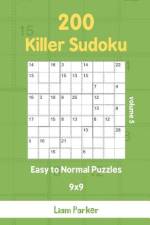 Killer Sudoku - 200 Easy to Normal Puzzles 9x9 vol.5 af Liam Parker
