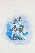 Get Stuff Done af Alice Shermann