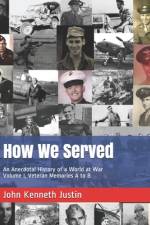 How We Served af John Kenneth Justin