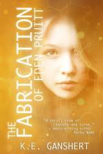 The Fabrication of Eden Pruitt af K E Ganshert