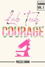 Lab Tech Courage Sudoku Researcher Medical Technologist Puzzle Book Volume 2 af Andre Tobisch
