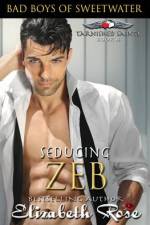 Seducing Zeb af Elizabeth Rose