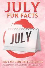 July Fun Facts af Michelle Hawkins