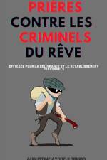 Prières Contre Les Criminels Du Rêve af Augustine Ayodeji Origbo