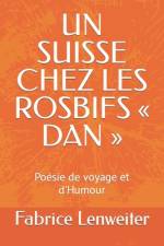 Un Suisse Chez Les Rosbifs Dan