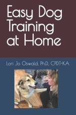 Easy Dog Training at Home af Lori Jo Oswald
