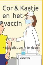 Cor & Kaatje en het vaccin af Thierry Hebbelinck
