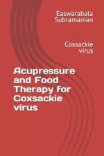 Acupressure and Food Therapy for Coxsackie virus af Easwarabala Subramanian