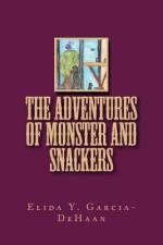 The Adventures of Monster and Snackers af Elida y Garcia-DeHaan
