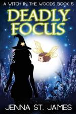 Deadly Focus af Jenna St James