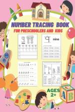 Number Tracing Book for Preschoolers and Kids Ages 2+ af Jamayka Art