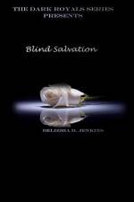 Blind Salvation af Delizhia Denise Jenkins