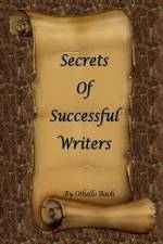 Secrets of Successful Writers af Othello Bach