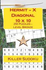 Killer Sudoku - Hermit - X Diagonal - 10 X 10 - 250 Puzzles - Level Bronze af Andrii Pitenko