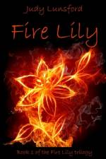 Fire Lily af Judy Lunsford