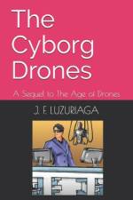 The Cyborg Drones af J F Luzuriaga