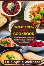 Healthy Meal Prep Cookbook af Sophia Wellness