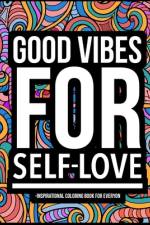 Good Vibes for Self-Love af Joseph Rabie