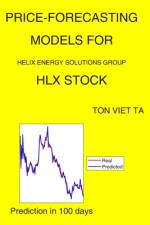 Price-Forecasting Models for Helix Energy Solutions Group HLX Stock af Ton Viet Ta